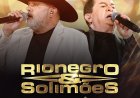 Hoje às 20h tem lançamento de dvd da dupla Rio Negro & Solimões