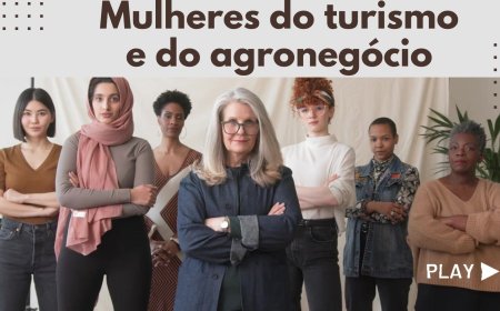 Mulheres do Turismo e do agronegócio