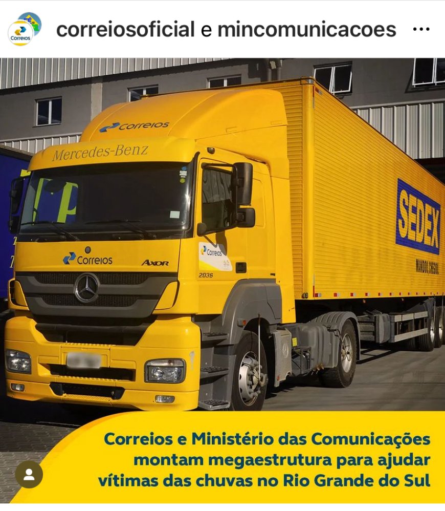 Correios e Ministério das Comunicações montam megaestrutura para ajudar vítimas da chuva no Rio Grande do Sul