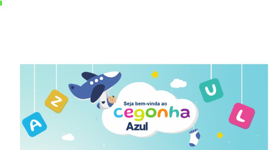 Programa da Azul para gestantes já beneficiou mais de 970 futuras mamães