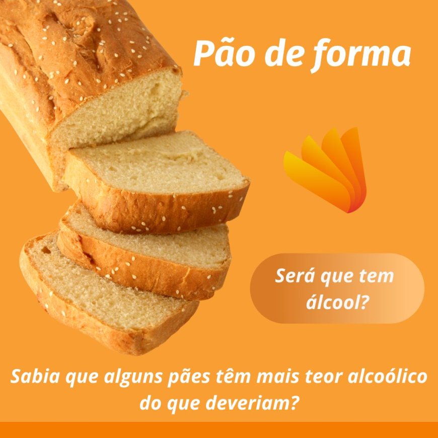 Polêmica sobre teor alcoólico em pão de forma: especialista em Direito do Consumidor avalia cenário