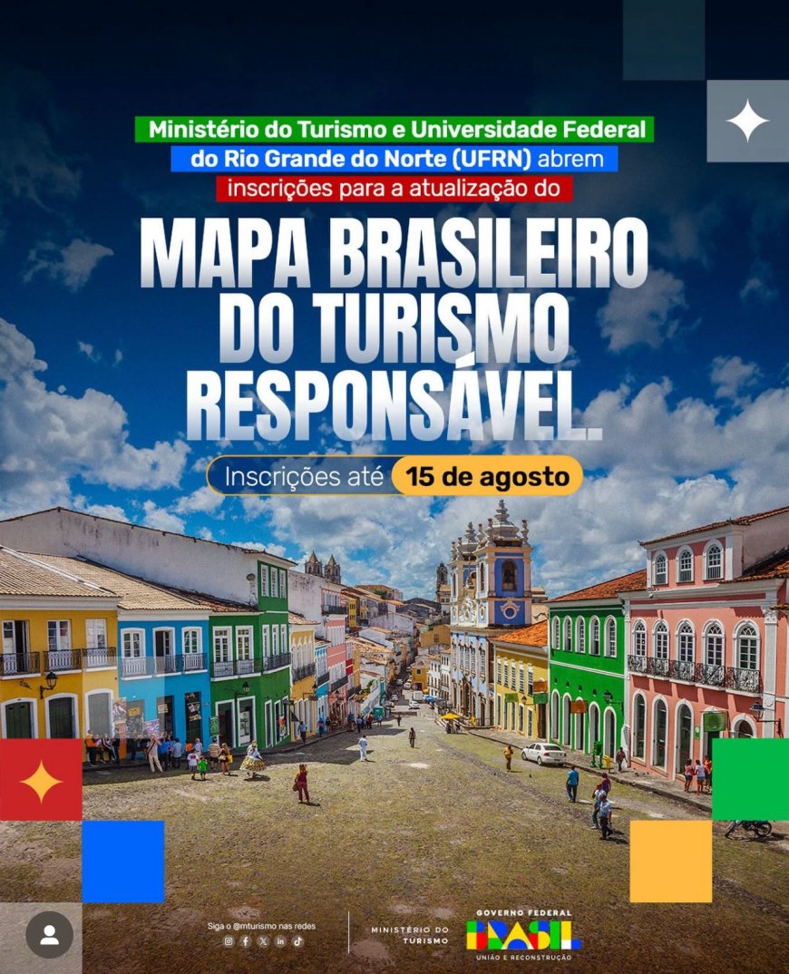 Ministério do Turismo lança edital para atualização do Mapa Brasileiro de Turismo Responsável