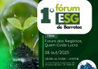 1º Fórum ESG de Barretos e Região discute práticas sustentáveis e desenvolvimento econômico