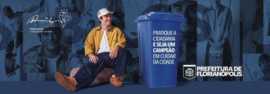 Pedro Barros protagoniza campanha “Campeões da Cidadania”,  da Prefeitura de Florianópolis, em prol da conscientização ambiental