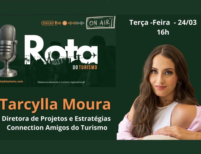 Tarcylla Moura conectando amigos do Turismo